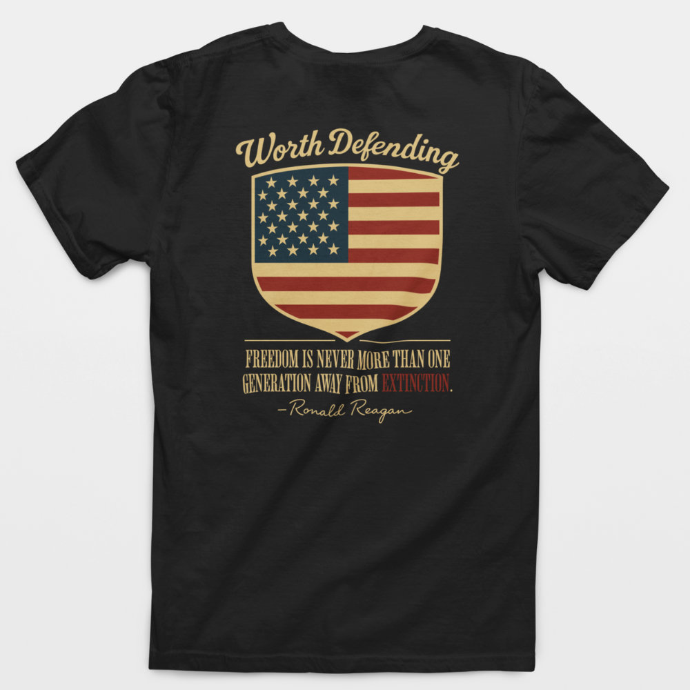 Worth Defending Ronald Reagan Quote T-Shirt