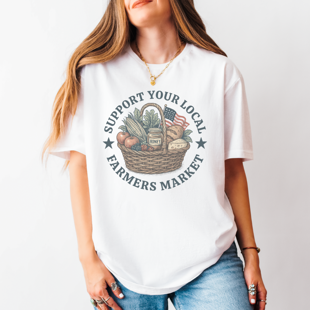 Support Your Local Farmers Market T-Shirt