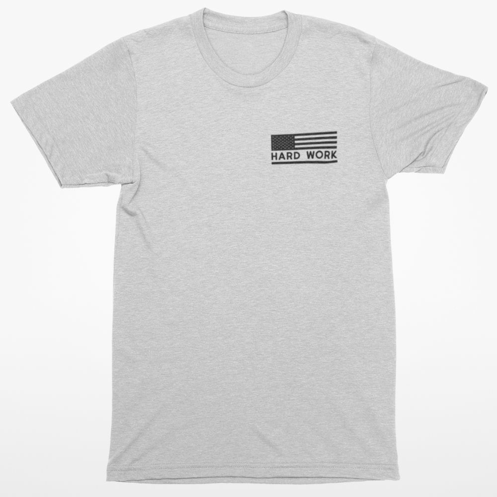 American Dream Hard Work T-Shirt