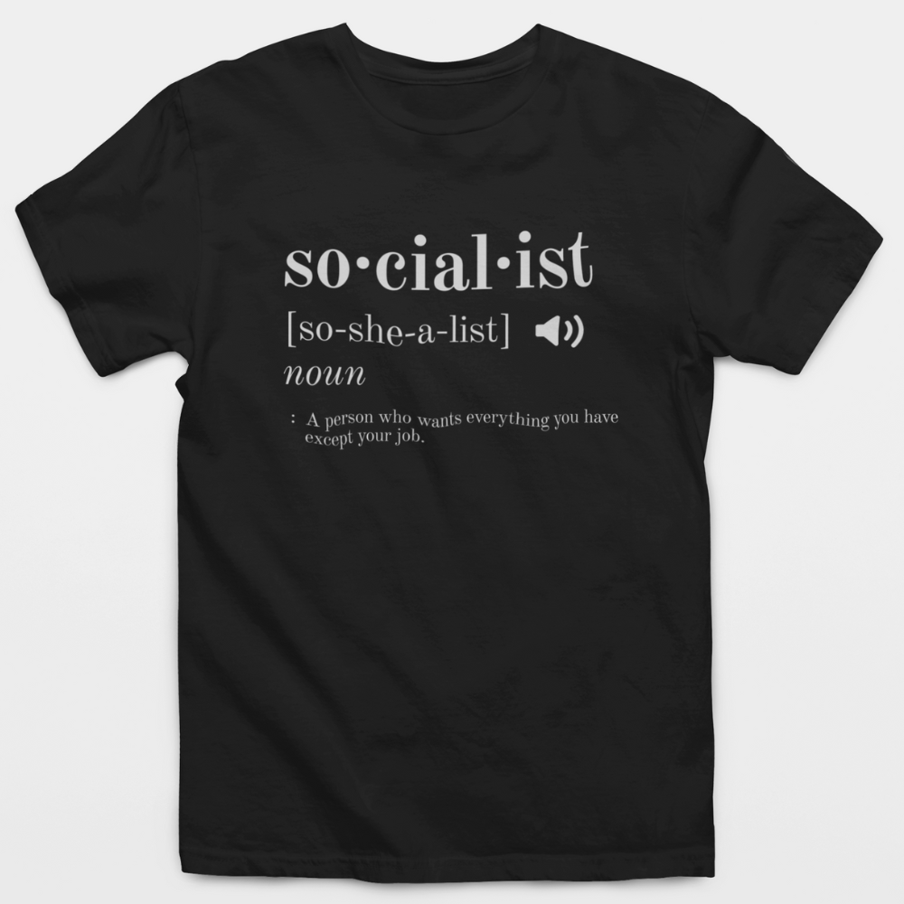 Socialist Definition T-Shirt
