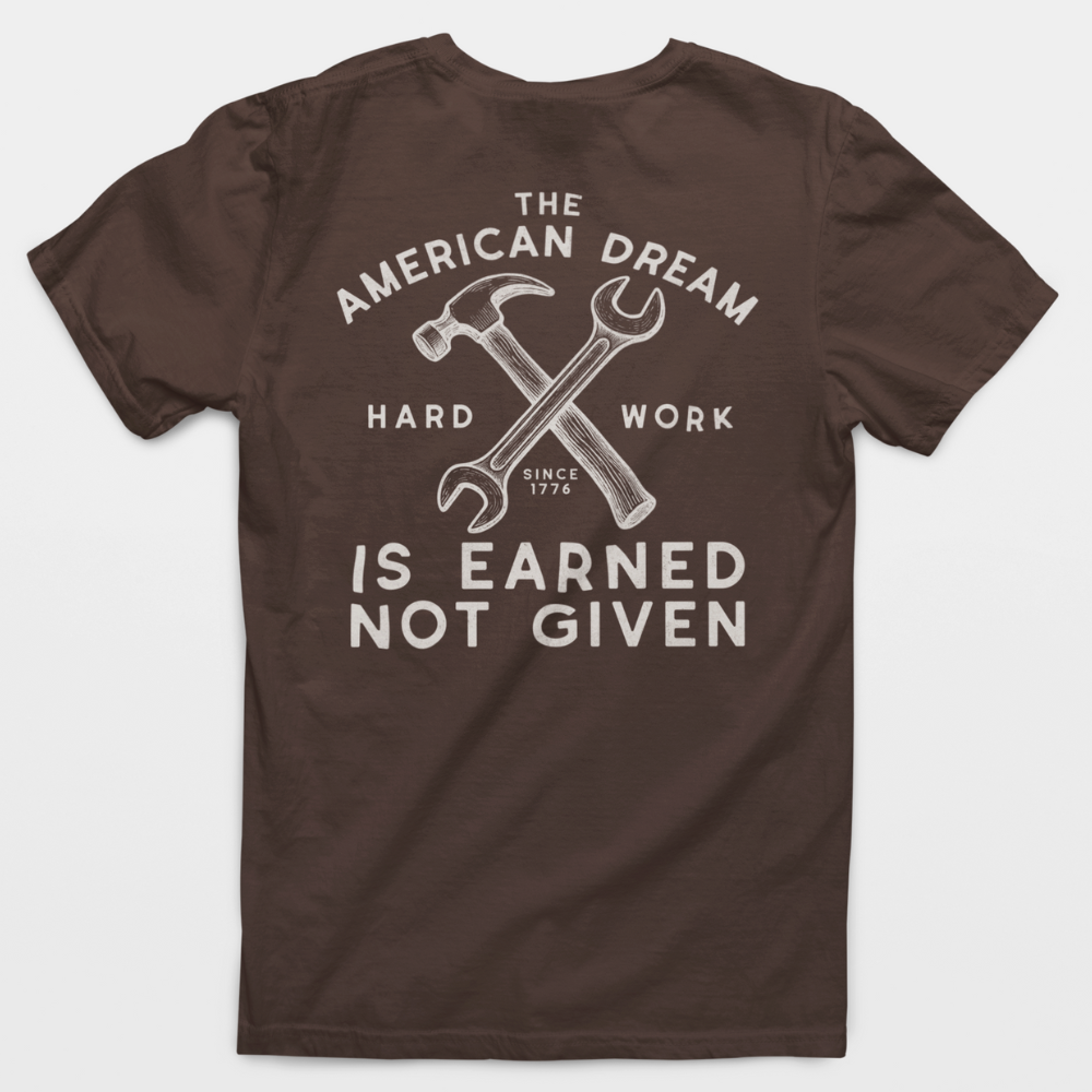 American Dream Hard Work T-Shirt