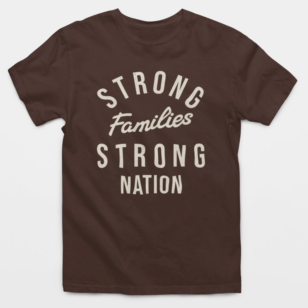 Strong Families Strong Nation T-Shirt