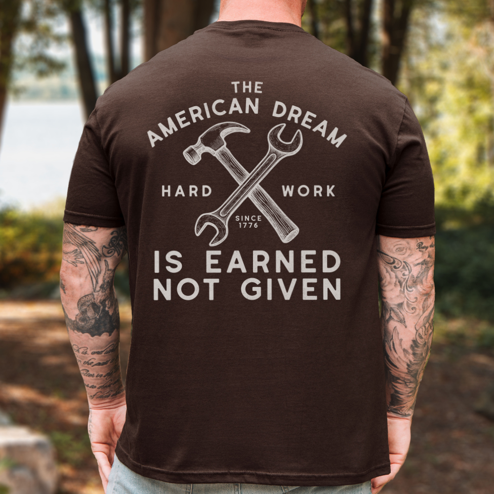 American Dream Hard Work T-Shirt
