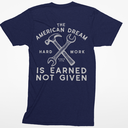 American Dream Hard Work T-Shirt