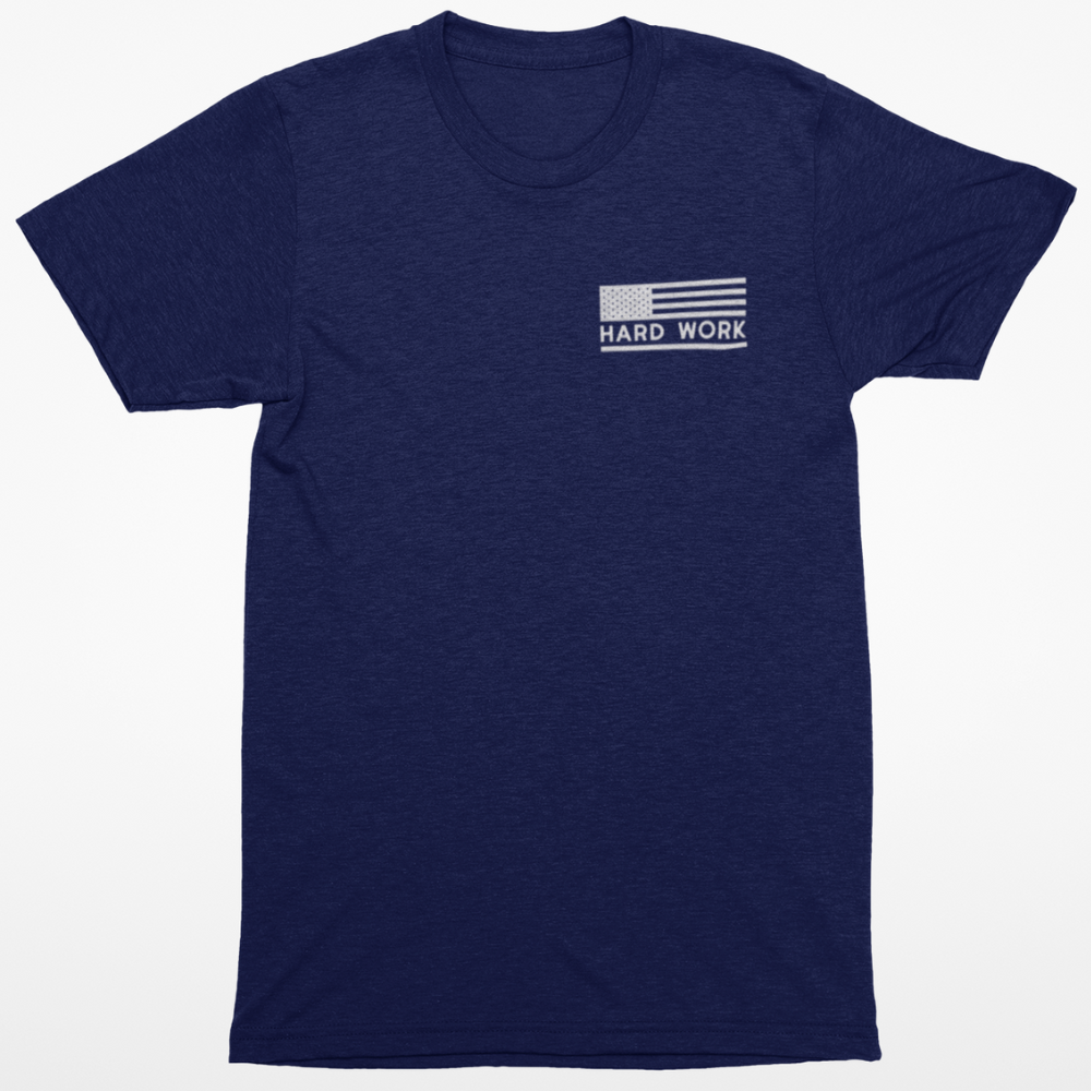 American Dream Hard Work T-Shirt