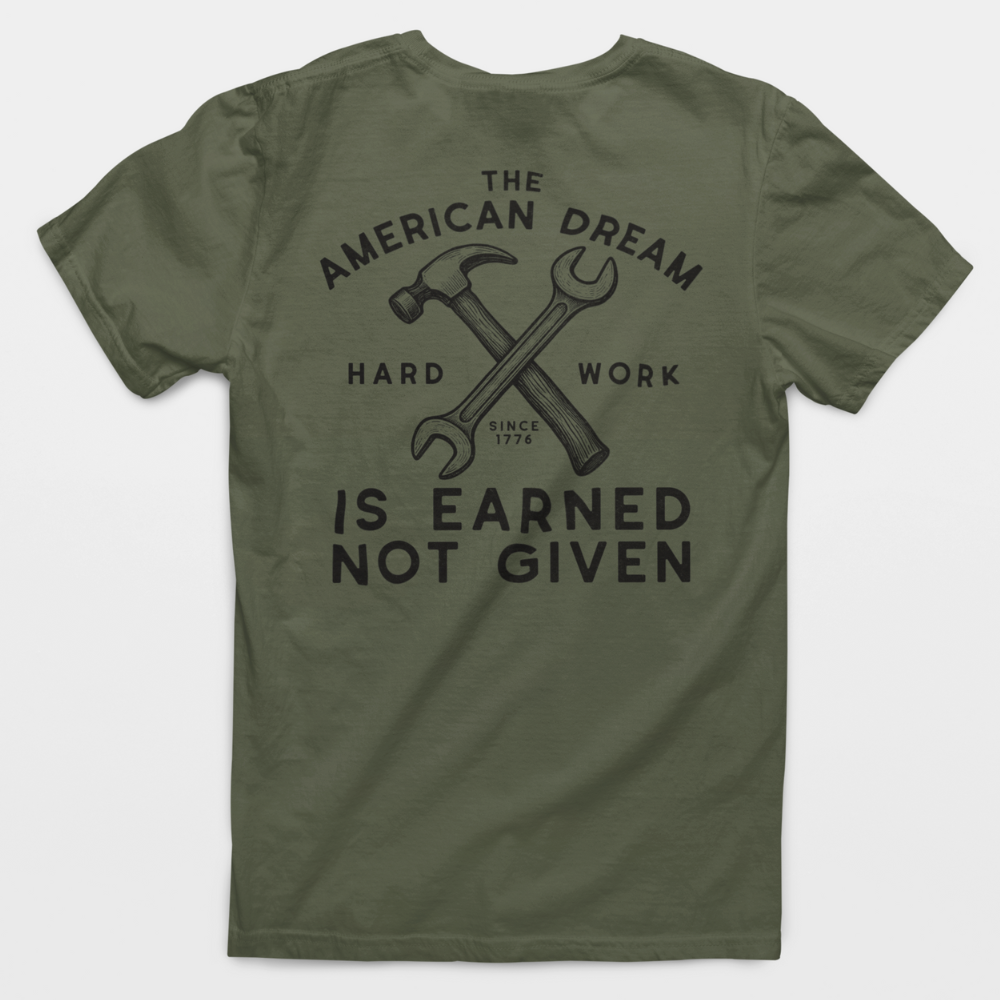 American Dream Hard Work T-Shirt