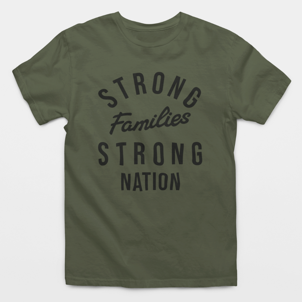 Strong Families Strong Nation T-Shirt