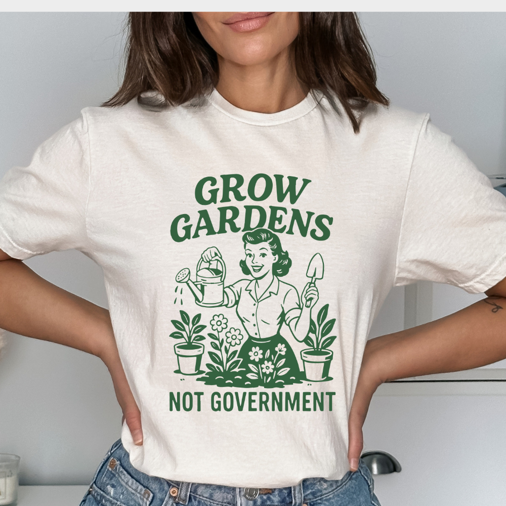 Grow Gardens Not Government Retro Woman T-Shirt