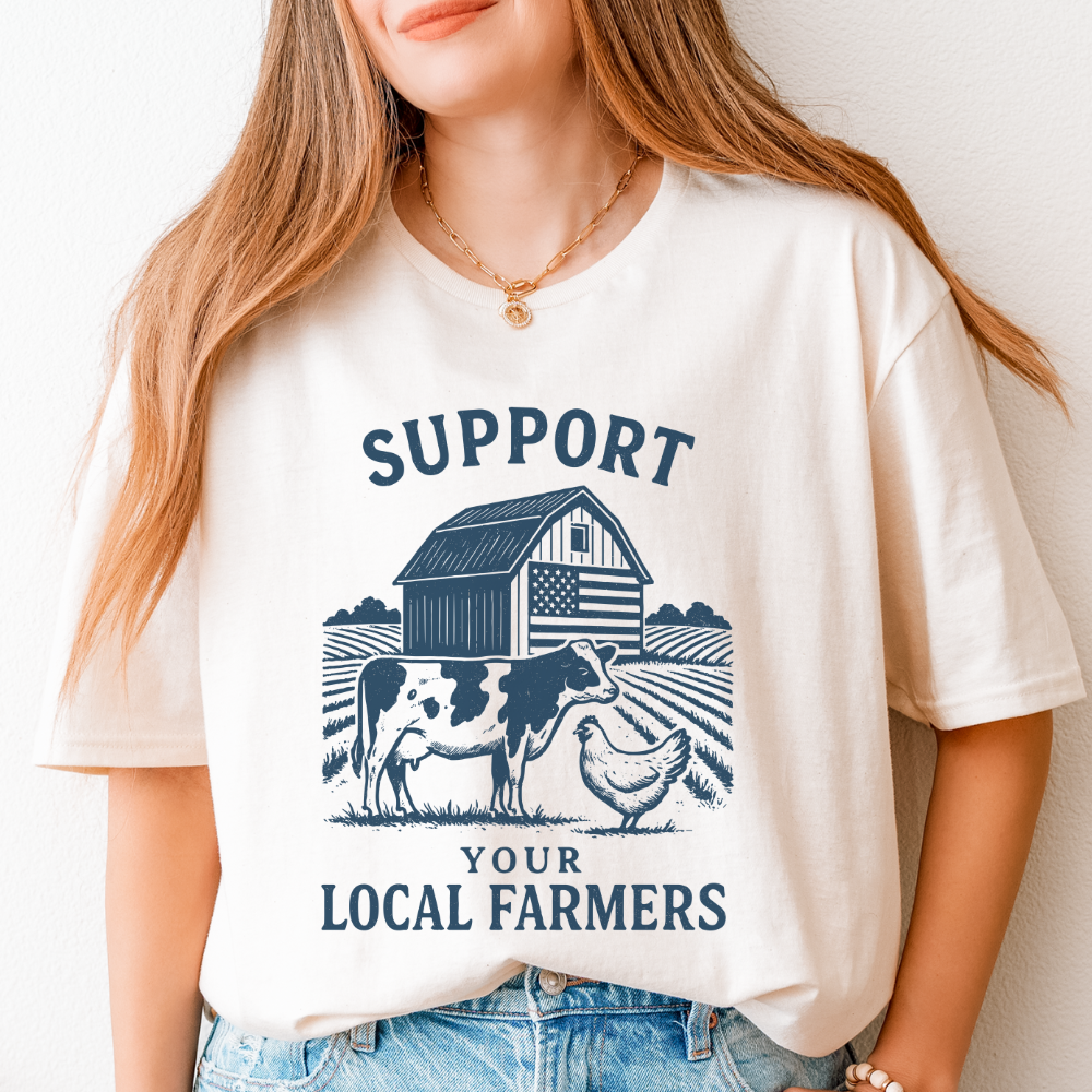 Support Your Local Farmers T-Shirt