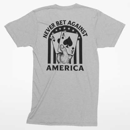 Never Bet Against American Poker Hand T-Shirt