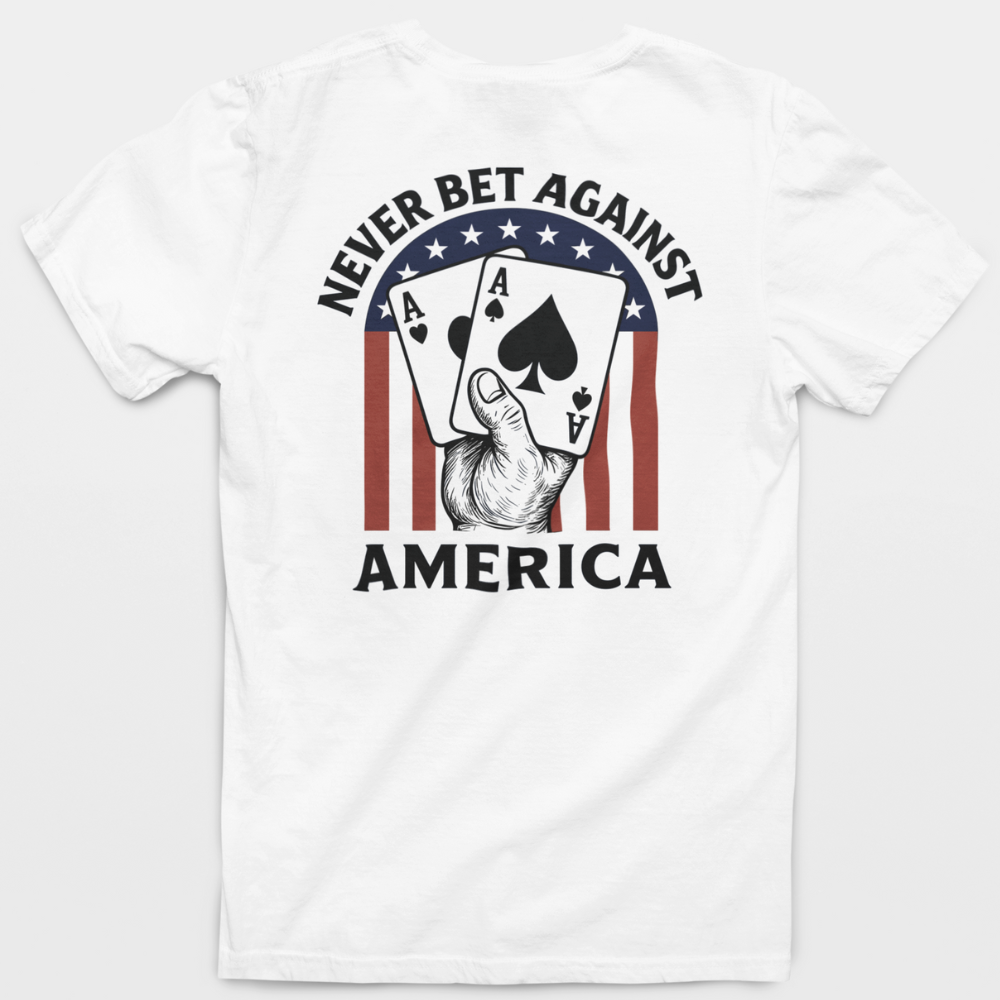 Never Bet Against American Poker Hand T-Shirt