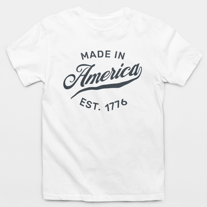 Made In America Est. 1776 T-Shirt
